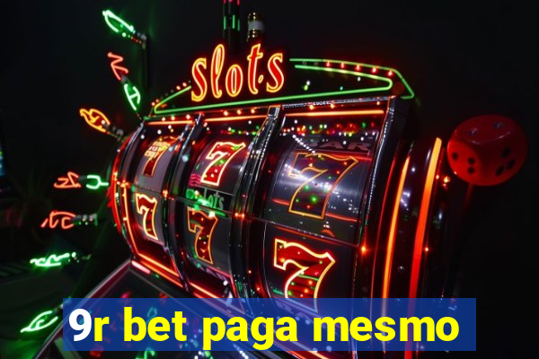 9r bet paga mesmo