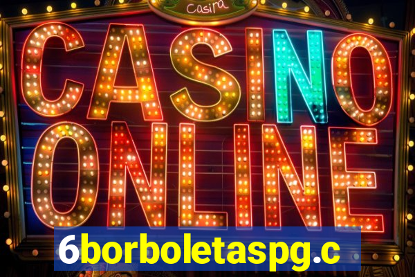 6borboletaspg.com