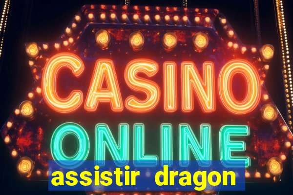 assistir dragon ball super broly