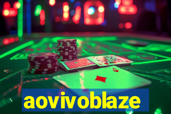 aovivoblaze