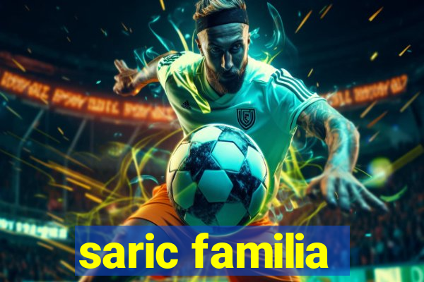saric familia