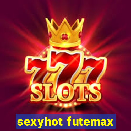sexyhot futemax