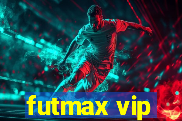 futmax vip