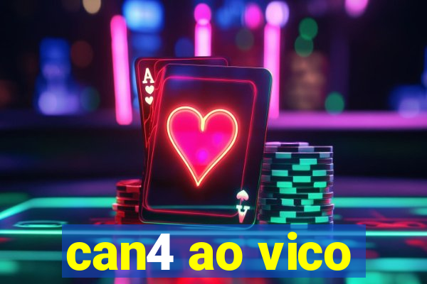 can4 ao vico