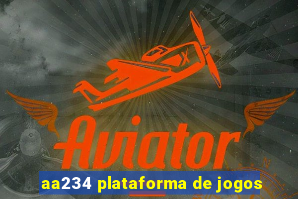 aa234 plataforma de jogos