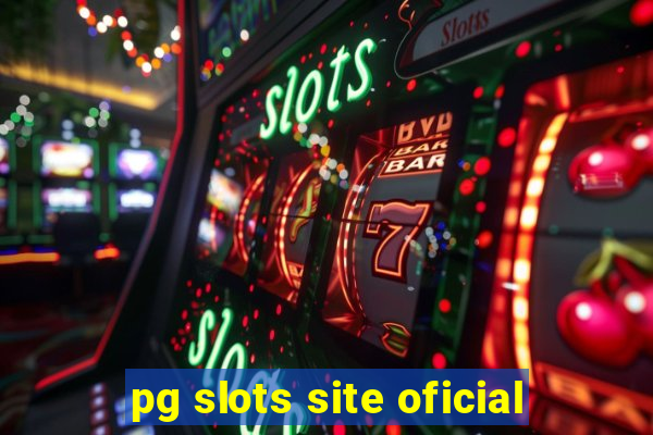 pg slots site oficial
