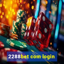 2288bet com login