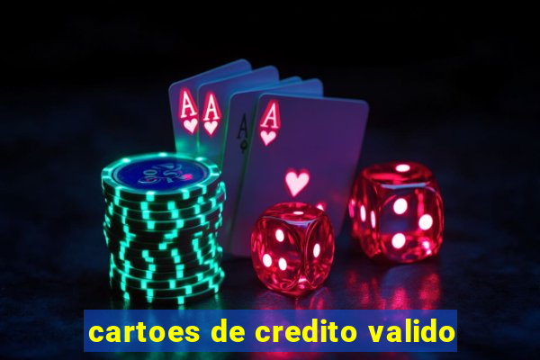 cartoes de credito valido