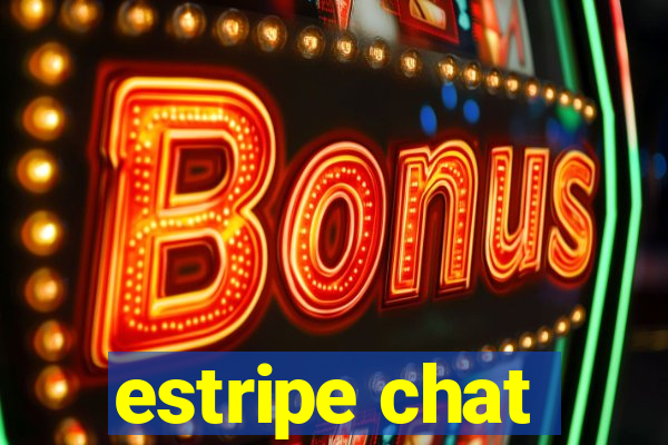 estripe chat