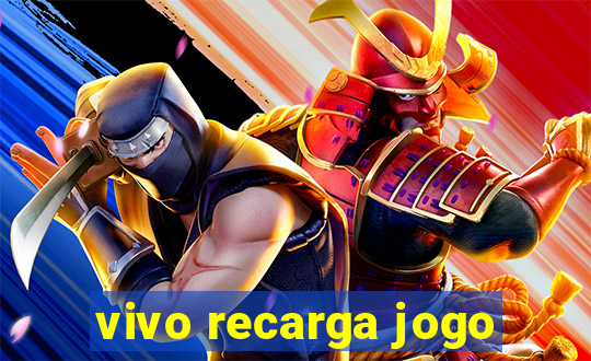 vivo recarga jogo