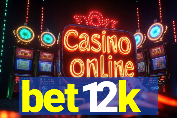 bet12k