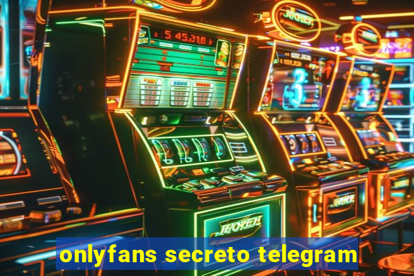 onlyfans secreto telegram