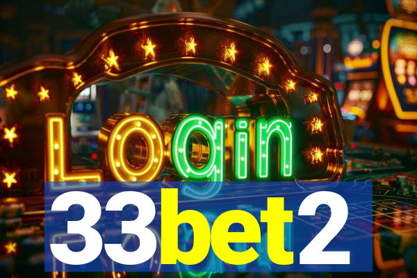 33bet2