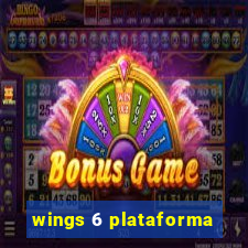 wings 6 plataforma