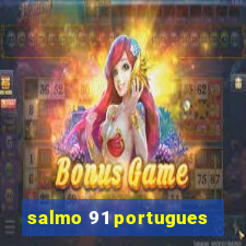 salmo 91 portugues