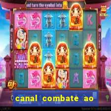 canal combate ao vivo multi canais