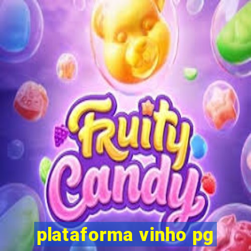 plataforma vinho pg