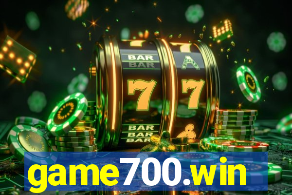 game700.win