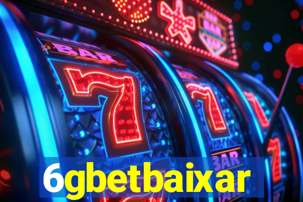 6gbetbaixar