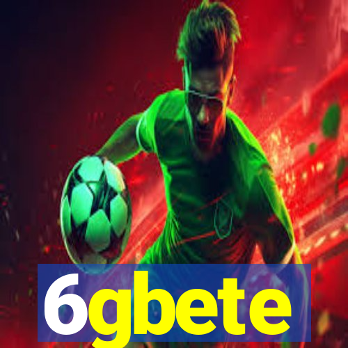 6gbete