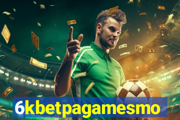 6kbetpagamesmo