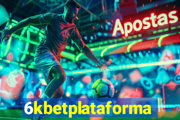 6kbetplataforma