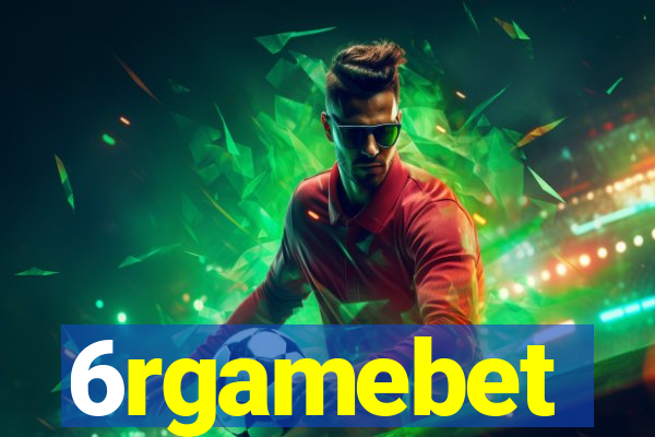 6rgamebet