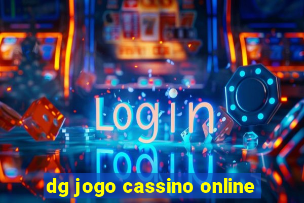 dg jogo cassino online