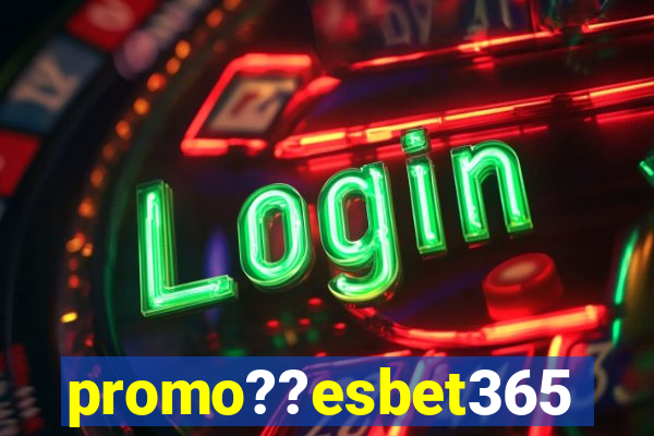 promo??esbet365