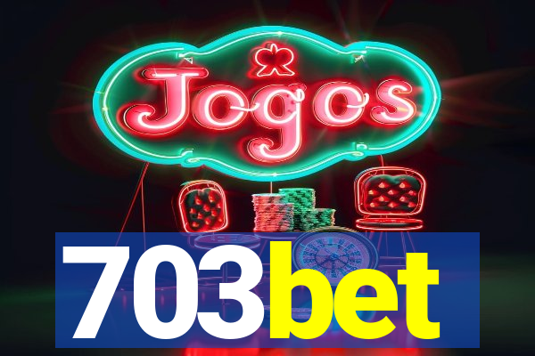 703bet