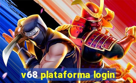 v68 plataforma login