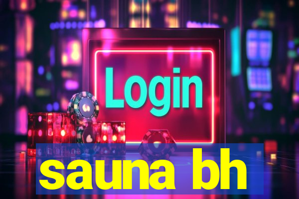 sauna bh