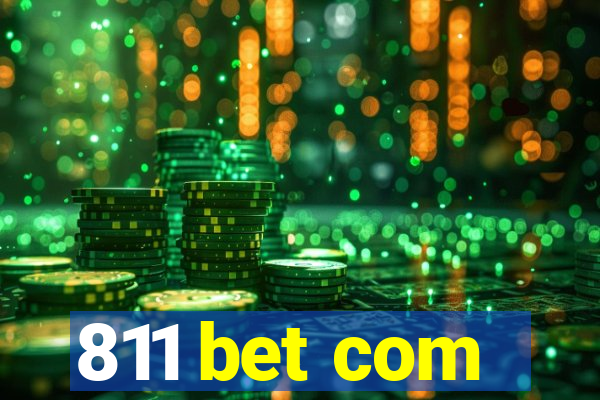 811 bet com