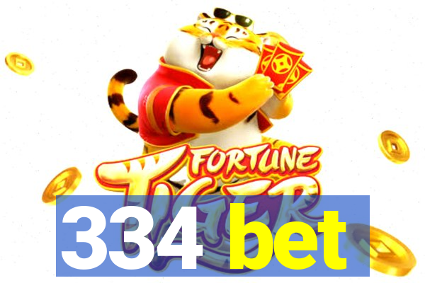334 bet