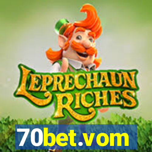 70bet.vom