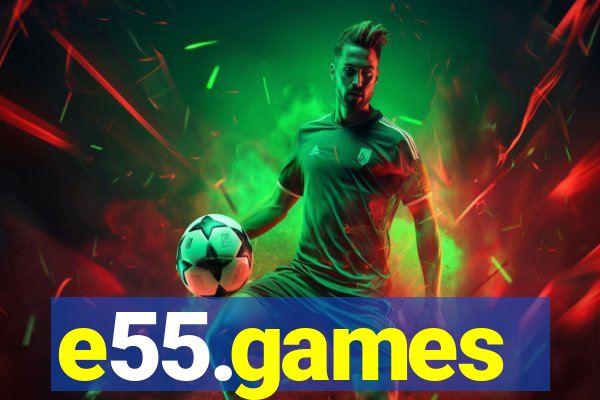 e55.games