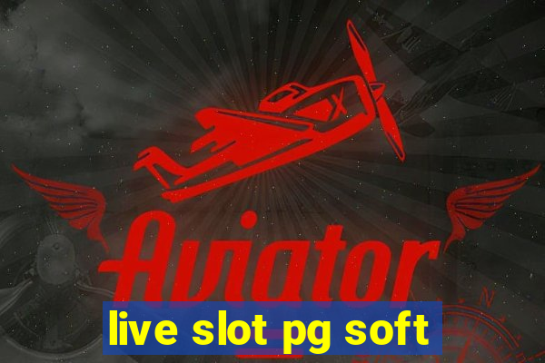 live slot pg soft
