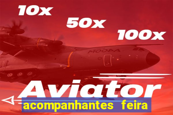 acompanhantes feira de santana