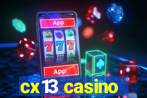cx13 casino