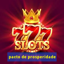 pacto de prosperidade