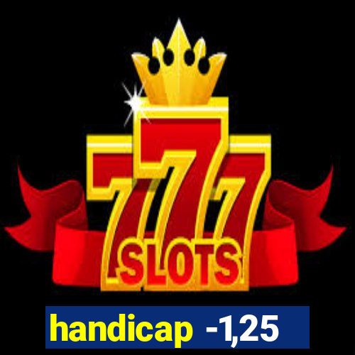 handicap -1,25
