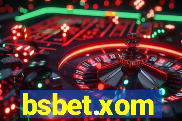 bsbet.xom