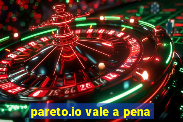 pareto.io vale a pena
