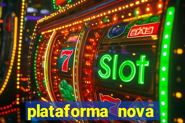 plataforma nova deposito minimo 1 real