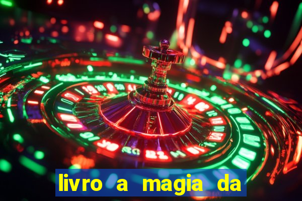 livro a magia da sobrevivência pdf