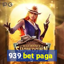 939 bet paga