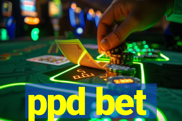 ppd bet