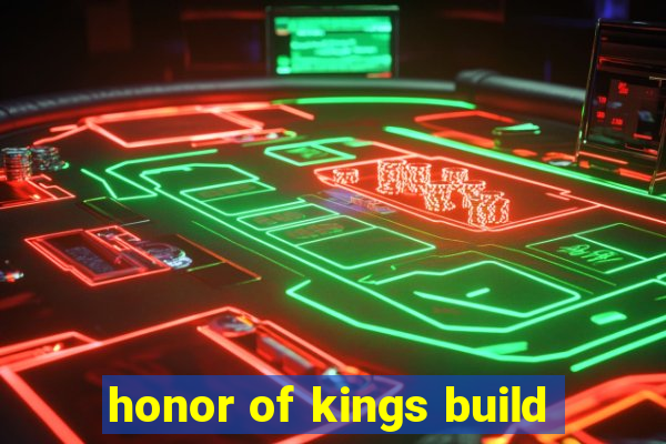 honor of kings build