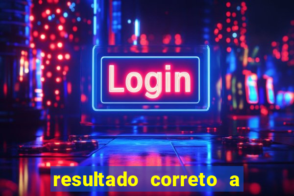 resultado correto a qualquer momento bet365