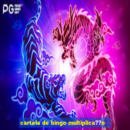 cartela de bingo multiplica??o